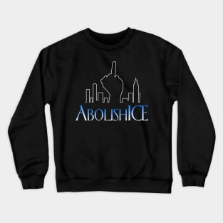 Abolish Ice Frasier Crewneck Sweatshirt